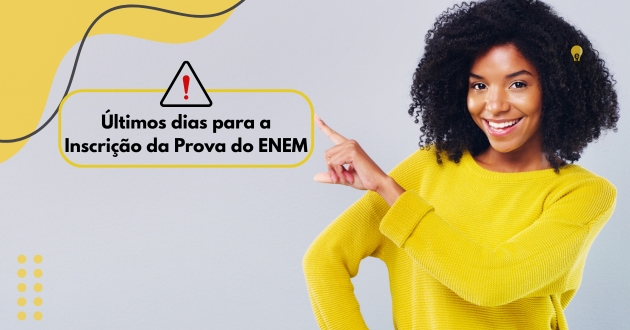 Últimos dias para Inscrição da Prova do ENEM